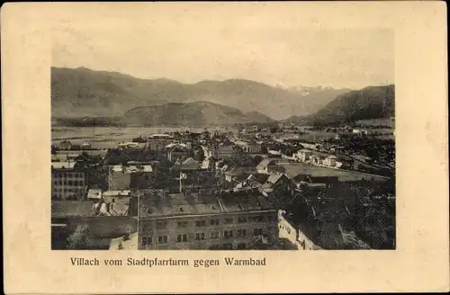 Ak Villach in Kärnten, Villach vom Stadtpfarrturm gegen Warmbad