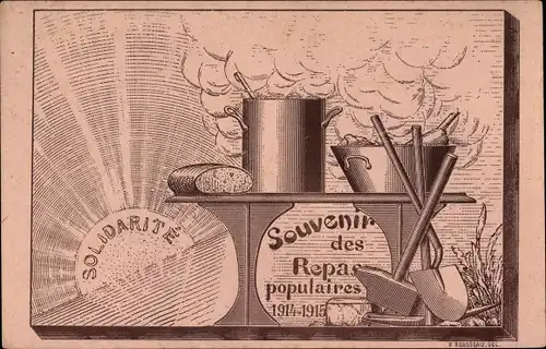 Ak Souvenir des Repas populaires 1914-1915, Solidarite, Sonnenschein, Brot, Kochtöpfe