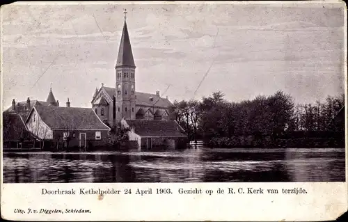 Ak Kethel Schiedam Südholland, Doorbraak Kethelpolder 24. April 1903, R. C. Kerk van terzijde