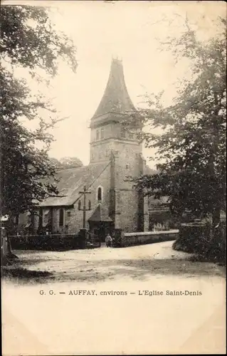 Ak Auffay Seine Maritime, environs, L'Eglise Saint Denis