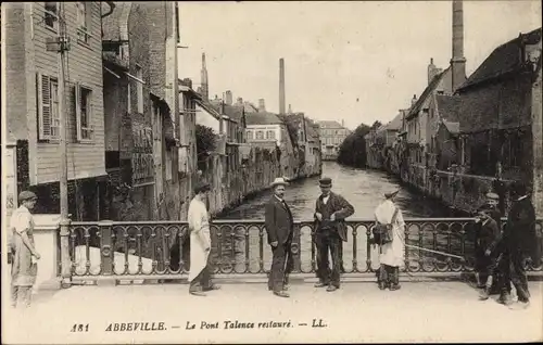 Ak Abbeville Somme, Le Pont Talence restaure