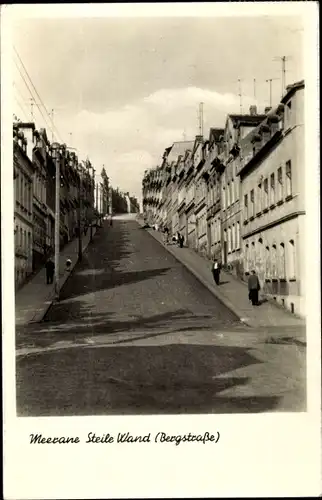 Ak Meerane in Sachsen, Steile Wand, Bergstraße