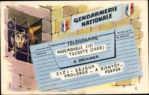 Künstler Ak Gendarmerie Nationale, Mann hinter Gittern, Telegramm, Zizi, Tucoute, Cher