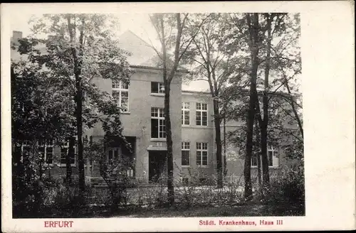 Ak Erfurt in Thüringen, Städtisches Krankenhaus, Haus III