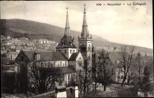 Ak Neuchâtel Neuenburg Stadt, La Collégiale