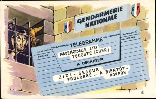 Künstler Ak Gendarmerie Nationale, Mann hinter Gittern, Telegramm, Zizi, Tucoute, Cher