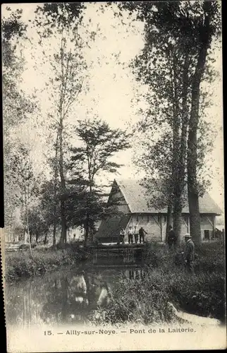 Ak Ailly sur Noye Somme, Pont de la Laiterie