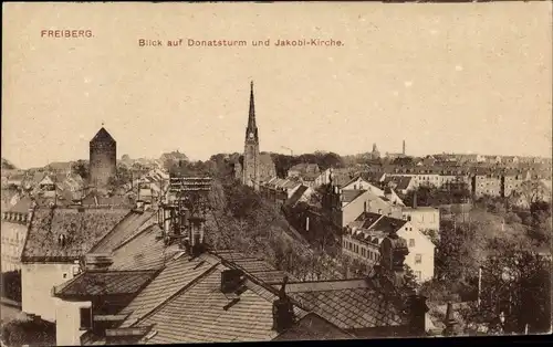 Ak Freiberg in Sachsen, Blick auf Donatsturm u. Jacobi-Kirche
