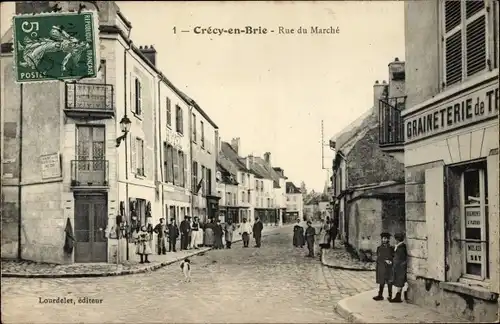 Ak Crecy en Brie Seine et Marne, Rue du Marché