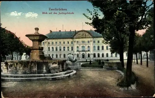 Ak Zweibrücken in der Pfalz, Blick auf das Justizgebäude, Brunnen