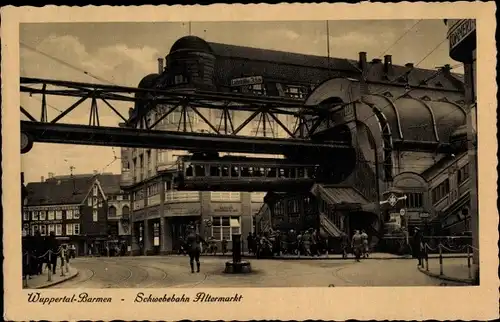 Ak Barmen Wuppertal, Schwebebahn Altermarkt