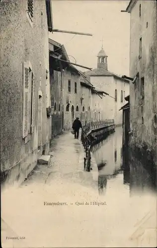 Ak Vaucouleurs Meuse, Quai de l'Hopital
