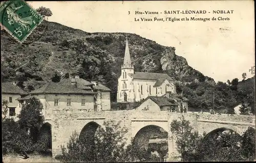 Ak Saint Léonard de Noblat Haute Vienne, Le Vieux Pont, Eglise et la Montagne de Clovis