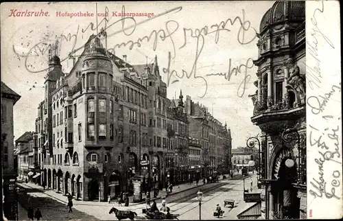 Ak Karlsruhe in Baden, Hofapotheke und Kaiserpassage