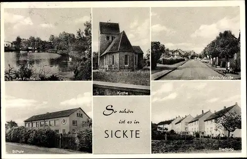 Ak Sickte in Niedersachsen, Schule, Siedlung, Bahnhofstraße, Kirche, Fischteich