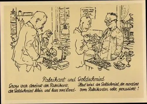 Künstler Ak Fabrikant und Goldschmied, Groß war dereinst der Fabrikant, Feilnagel 1946