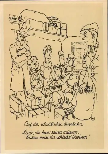 Lied Ak Auf der schwäbischen Eisenbahn, Leute, die heut' reisen müssen, Feilnagel 1946