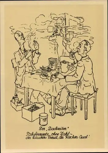 Ak Der Dachreiter, Tabakrezepte ohne Zahl, des Rauchers Freud, Feilnagel 1946