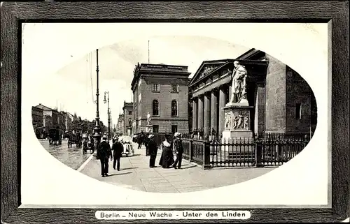 Passepartout Ak Berlin Mitte, Unter den Linden, Neue Wache