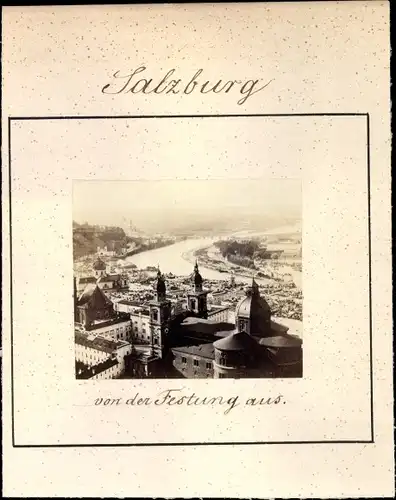 Foto Salzburg in Österreich, um 1865, Stadtansicht von der Festung