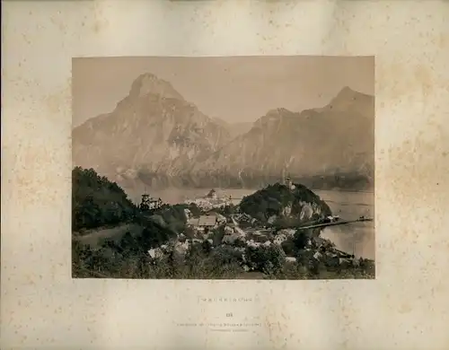 Foto um 1880, Traunkirchen Niederösterreich, Blick auf den Ort und den Traunsee, Bergpanorama