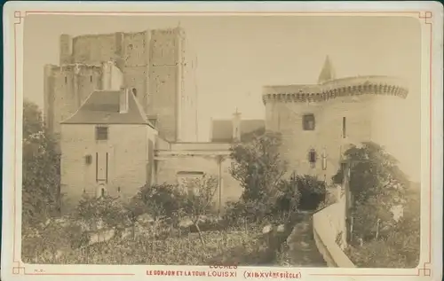 Kabinettfoto Loches Indre-et-Loire, Le donjon et la tour Louis XI, 1886
