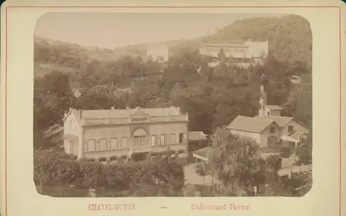 Kabinettfoto Châtel Guyon Puy de Dôme, Etablissement Thermal