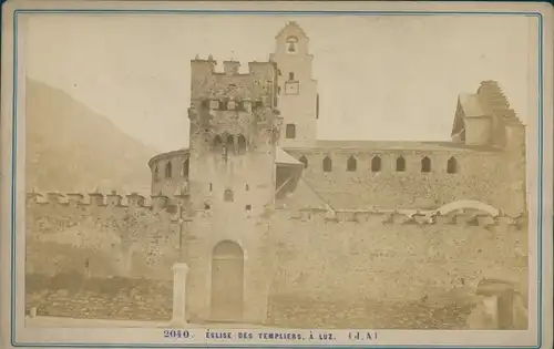 Kabinettfoto Luz Saint Sauveur Hautes Pyrénées, Eglise des Templiers