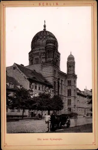 Judaika Kabinettfoto Berlin, Die neue Synagoge