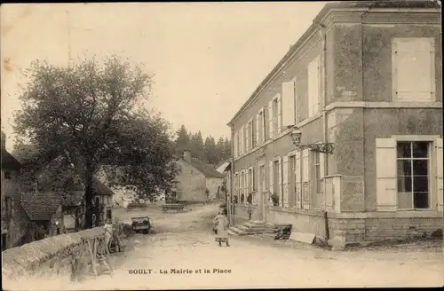 Ak Boult Haute Saône, La Mairie et la Place