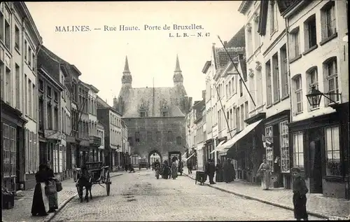 Ak Mechelen Mecheln Malines Flandern Antwerpen, Rue Haute, Porte de Bruxelles