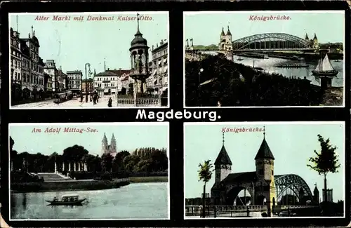 Ak Magdeburg an der Elbe, Königsbrücke, Alter Markt, Adolf Mittag See, Denkmal Kaiser Otto