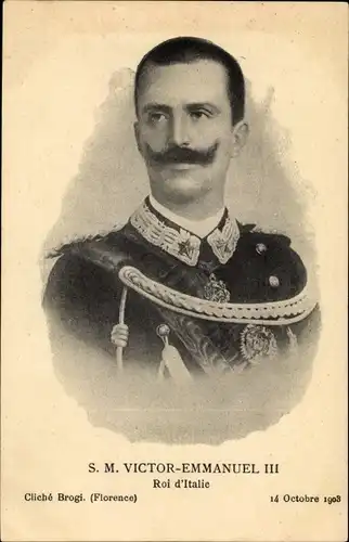 Ak König Victor Emmanuel III., Roi d'Italie, Italienisches Königshaus