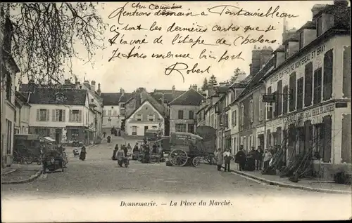 Ak Donnemarie en Montois Seine et Marne, La Place du Marche