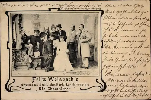 Ak Chemnitz in Sachsen, Fritz Weisbach's urkomisches Sächsisches Burlesken-Ensemble "Die Chemnitzer"