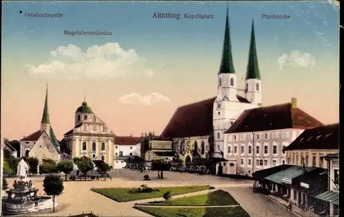 Ak Altötting in Oberbayern, Gnadenkapelle, Magdalenen Kirche, Kapellplatz, Pfarrkirche
