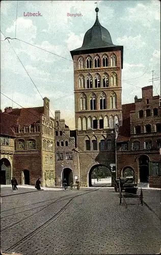 Ak Lübeck in Schleswig Holstein, Burgtor, Straßenbahnschienen