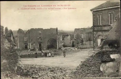 Ak Clézentaine Vosges, La Guerre en Lorraine en 1914-16, zerstörte Gebäude