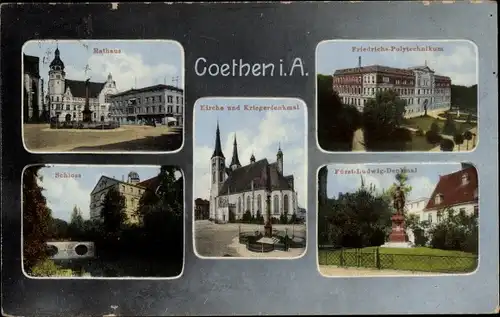 Ak Cöthen Köthen in Anhalt, Rathaus, Schloss, Kirche, Kriegerdenkmal, Friedrichs Polytechnikum