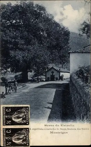 Ak Manteigas Portugal, Serra da Estrella, Kapelle, Capellinha e carvalha de Nossa Senhora dos Verdes