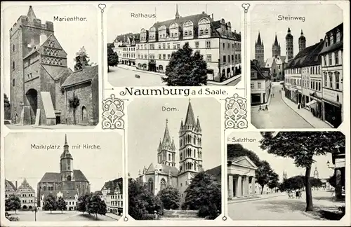 Ak Naumburg an der Saale, Marientor, Rathaus, Steinweg, Marktplatz, Dom, Salztor