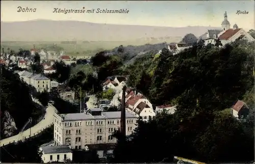 Ak Dohna in Sachsen, Königstraße mit Schlossmühle, Kirche