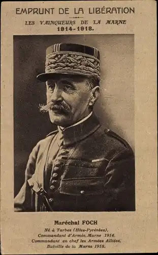 Ak Les Vainqueurs de la Marne, 1918, Maréchal Ferdinand Foch, Portrait