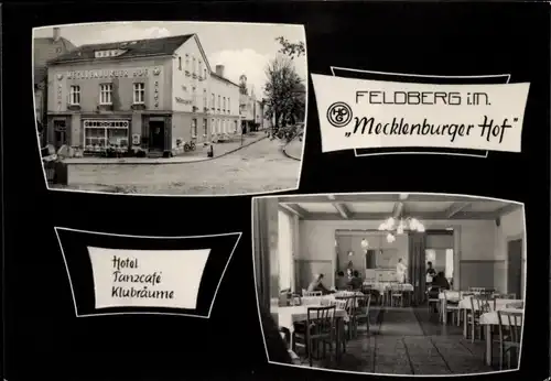 Ak Feldberg in Mecklenburg, Mecklenburger Hof, Hotel, Tanzcafé, Clubräume