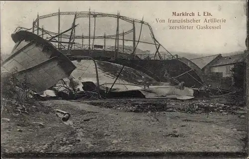 Ak Sainte Marie aux Mines Markirch Elsass Haut Rhin, v. franz. Artillerie zerstörter Gaskessel