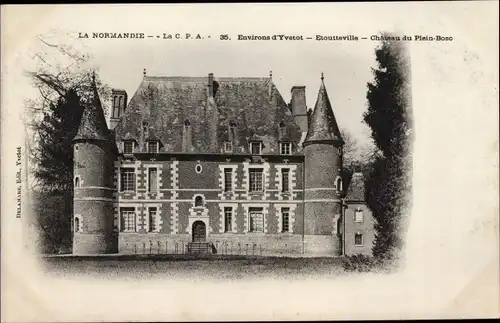 Ak Étoutteville Seine Maritime, Chateau du Plein-Bosc, Schloss, Außenansicht