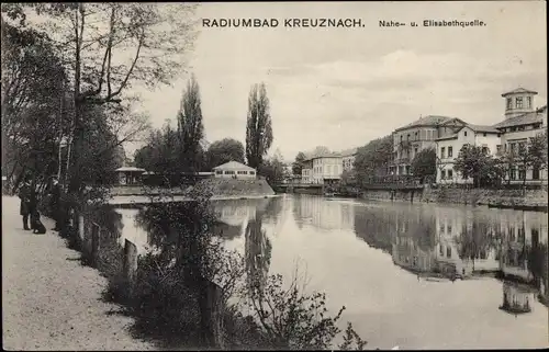 Ak Bad Kreuznach in Rheinland Pfalz, Nahe - und Elisabethquelle