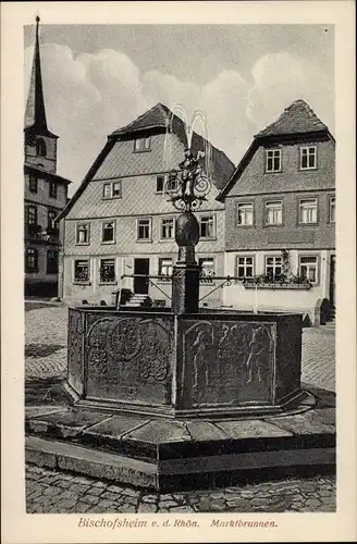 Ak Bischofsheim vor der Rhön Unterfranken, Marktbrunnen