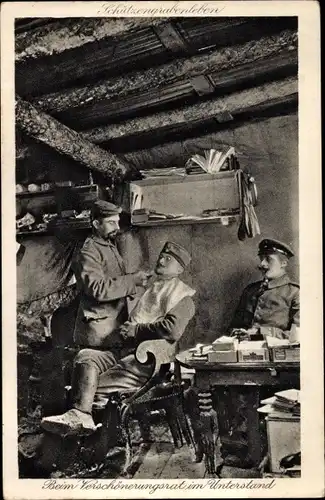 Ak Beim Verschönerungsrat im Unterstand, Soldat wird rasiert, I. WK