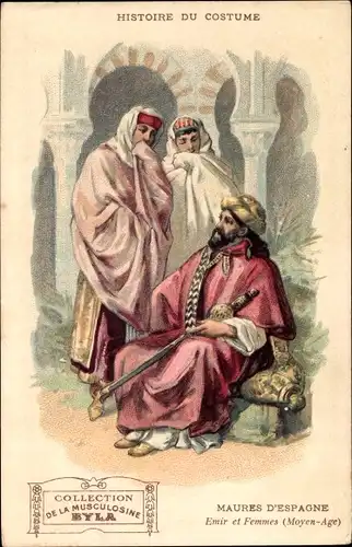 Ak Histoire du Costume, Reklame, Musculosine Byla, Maures d'Espagne, Emir et Femmes, Moyen Age